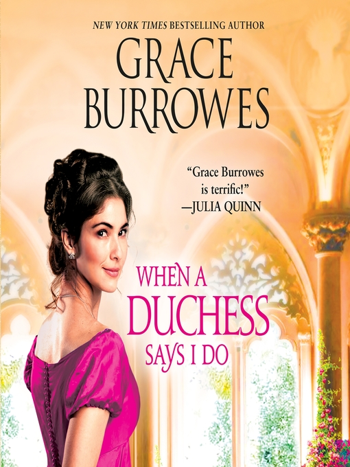 Title details for When a Duchess Says I Do by Grace Burrowes - Available